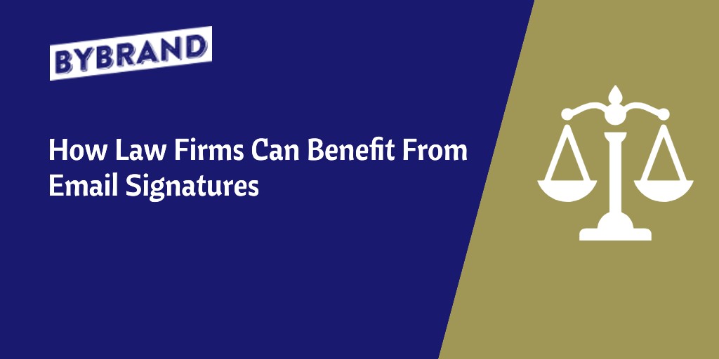 A Look at Professional Law Firm Email Signatures and Their Benefits