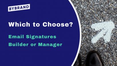 Email Signatures Builder or Manager