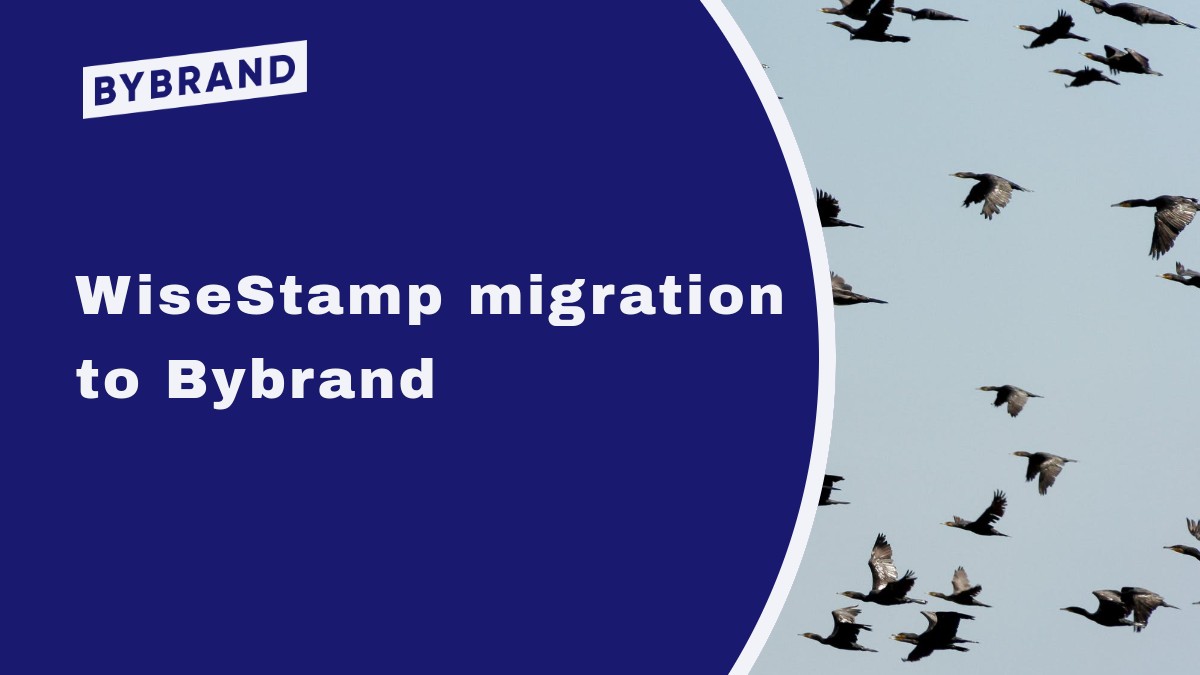 WiseStamp Migration
