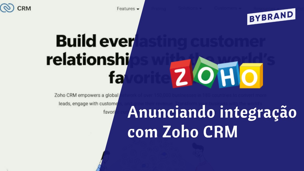 Anunciando integração Zoho CRM