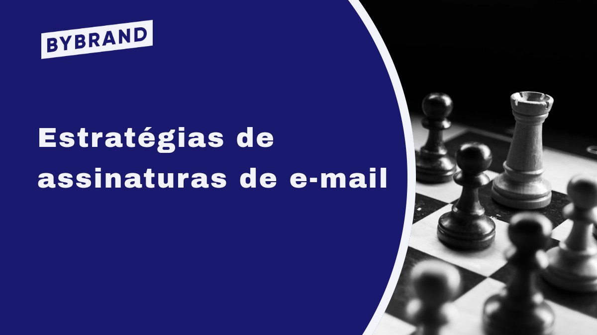 Estratégias de assinaturas de e-mail