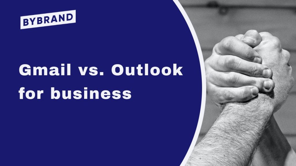 Gmail vs. Outlook for business