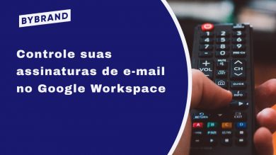 Controle de assinaturas de e-mail no Google Workspace