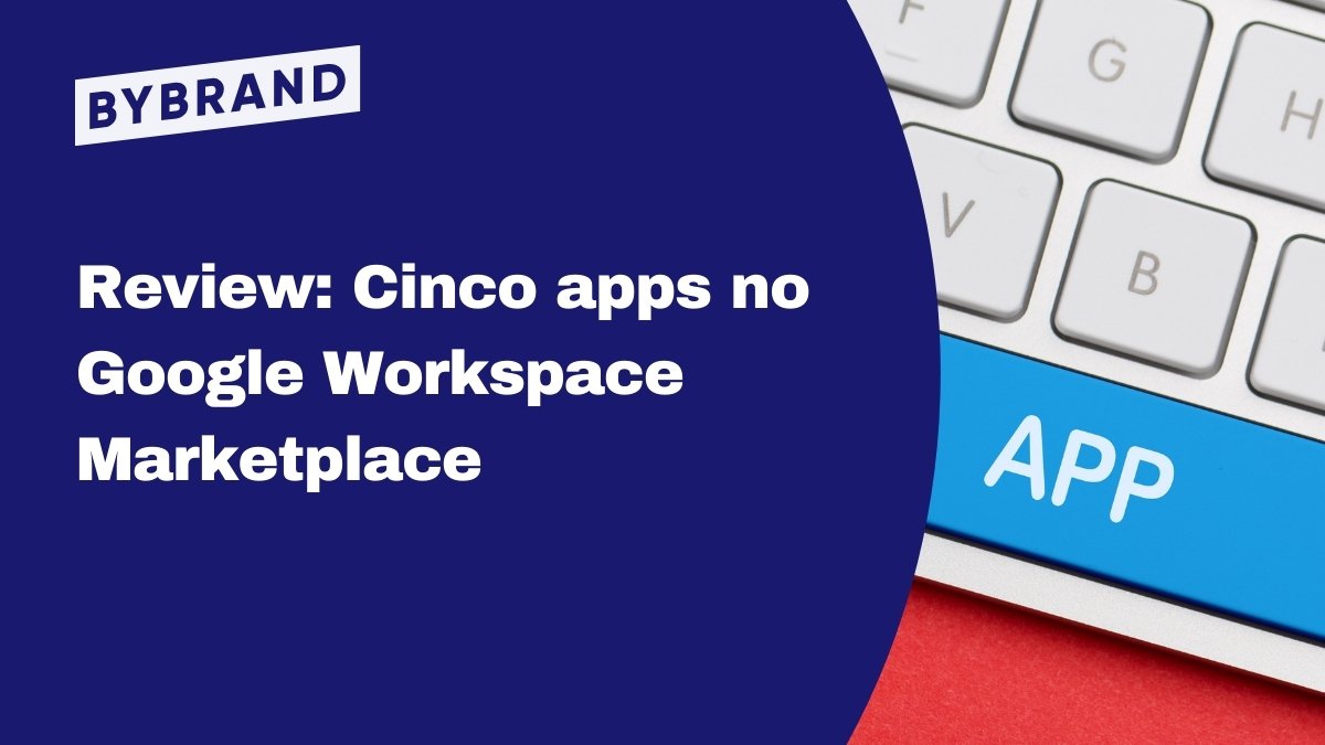 6 Apps no Google Workspace para um trabalho inteligente e rápido