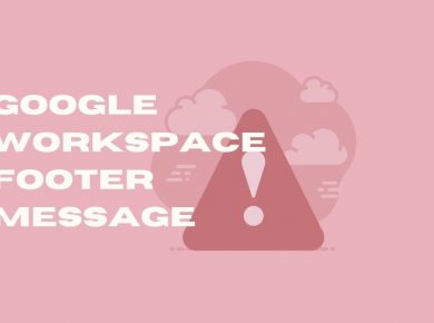 Google Workspace footer message
