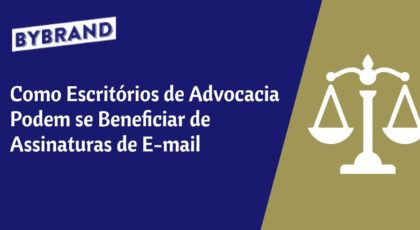 Benefícios Assinatura de Email para advogados