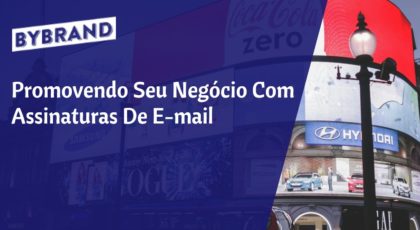 Promovendo o negócio com assinaturas de e-mail.