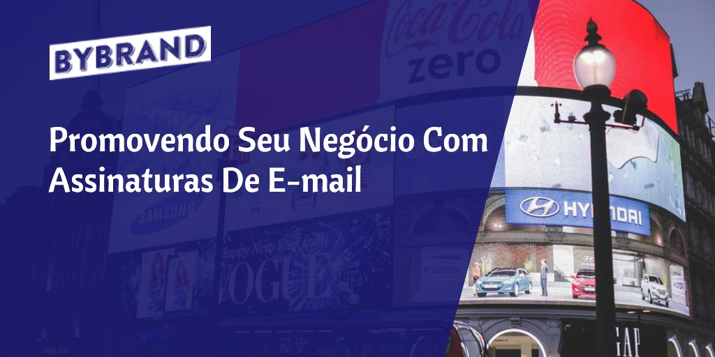 Promovendo o negócio com assinaturas de e-mail.