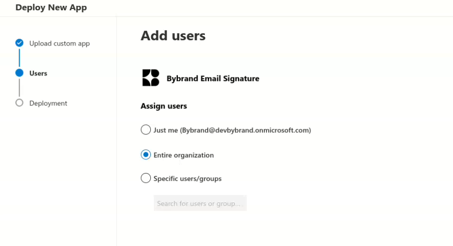 Adicionar em toda a organização ou para um grupo de usuários.